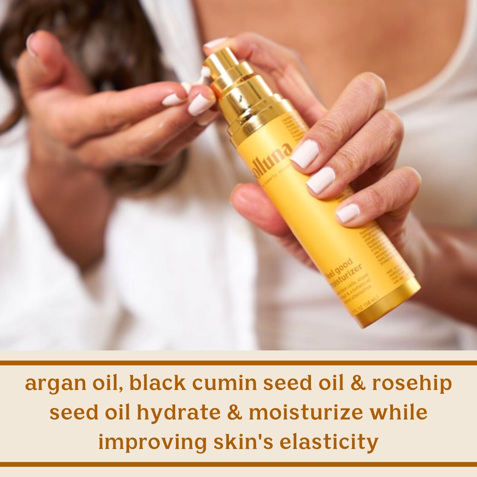 Solluna's Feel Good Moisturizer key ingredient benefit description. Argan oil, black cumin seed oil & rosehip seed oil hydrate & moisturize while improving skin's elasticity