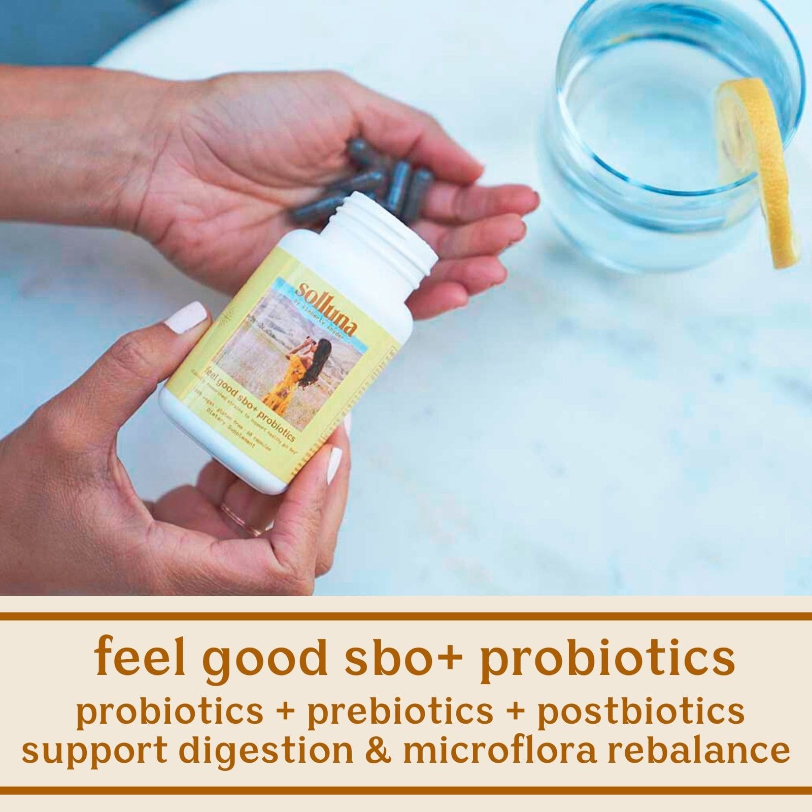Solluna's Feel Good SBO+ Probiotics + Prebiotics + Postbiotics + Support Digestion & Microflora Rebalance 